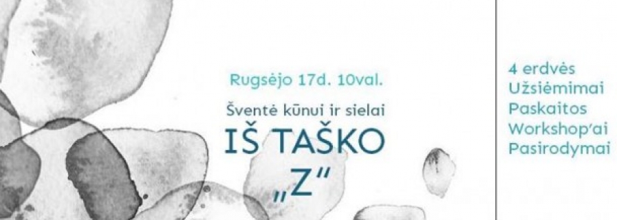 2016-09-16 RENGINYS „ŠVENTĖ KŪNUI IR SIELAI IŠ TAŠKO Z”